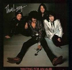 Thin Lizzy : Waiting for an Alibi - With Love